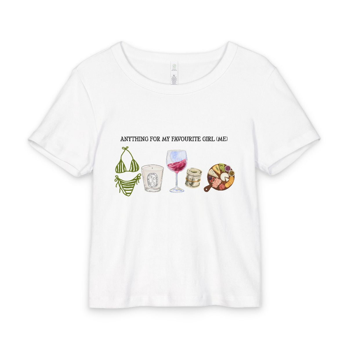 Anything for my favourite girl (me) Baby Tee